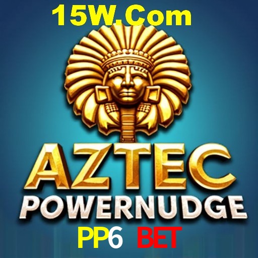 Bonus Features PP6 Bet