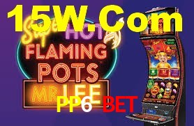 PP6 Bet