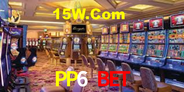 PP6 Bet